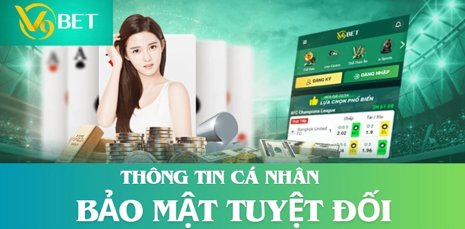 Cách đảm bảo thông tin cá nhân khi sử dụng app V9bet