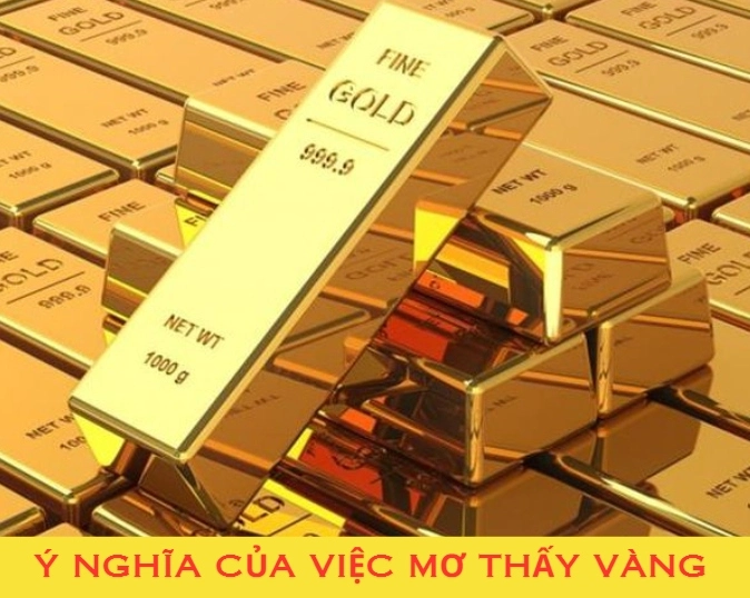 Ý nghĩa của việc mơ thấy vàng